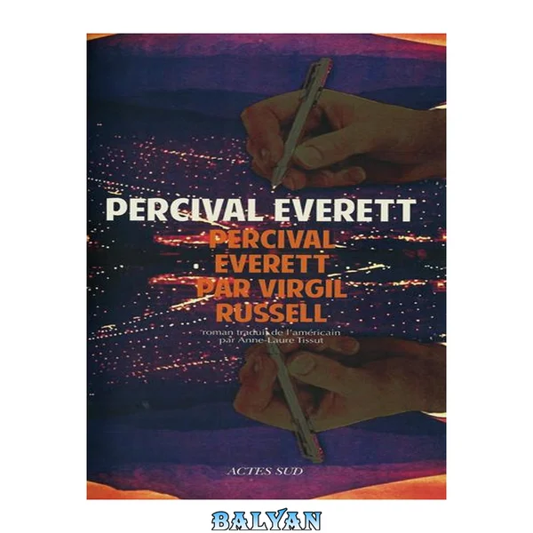 percival everett par virgil russel (ROMANS, NOUVELLES ET RECITS)