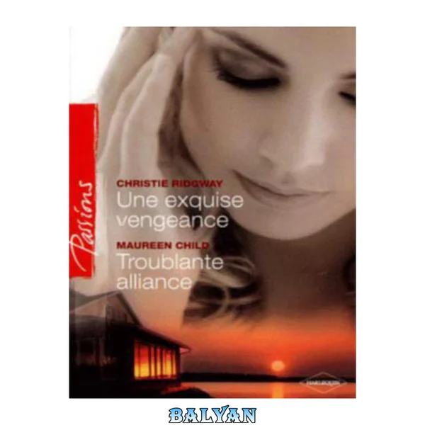 Une exquise vengeance