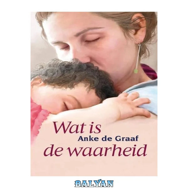 Wat is de waarheid