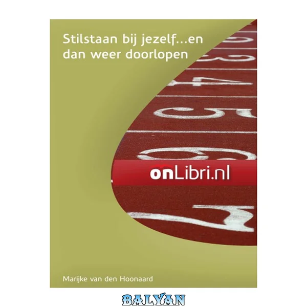 Stilstaan bij jezelf... en dan weer doorlopen.