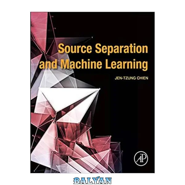Source Separation and Machine Learning