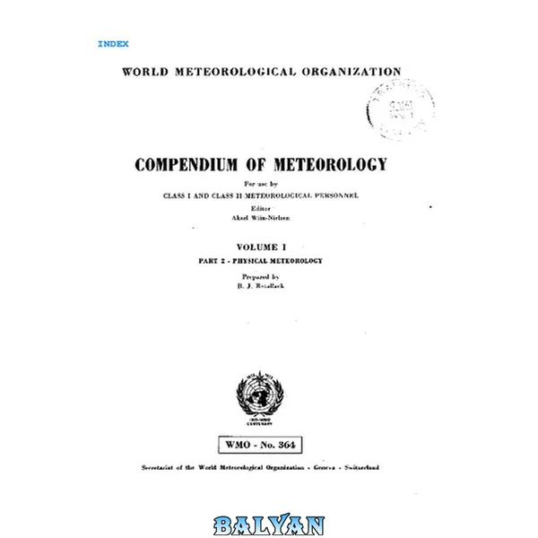 Compendium of Meteorology Class I and Class II Meteorological Personnel Physical Meteorology 1/2