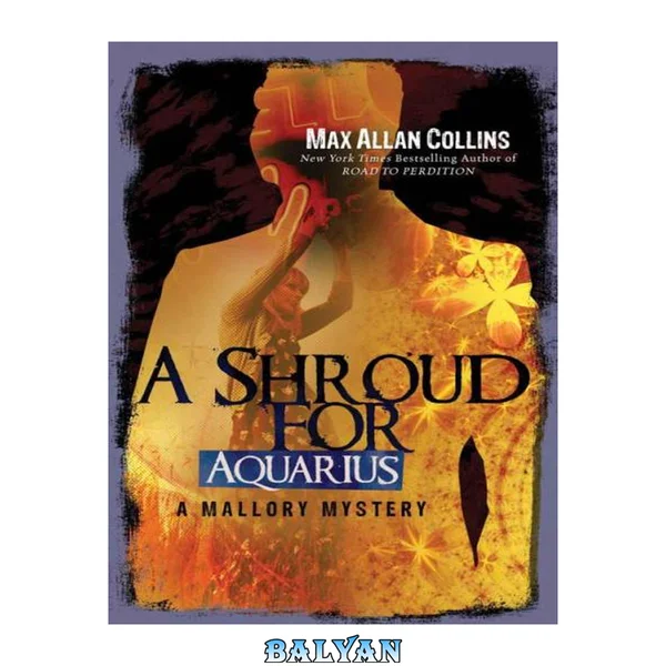 A Shroud for Aquarius (A Mallory Mystery)