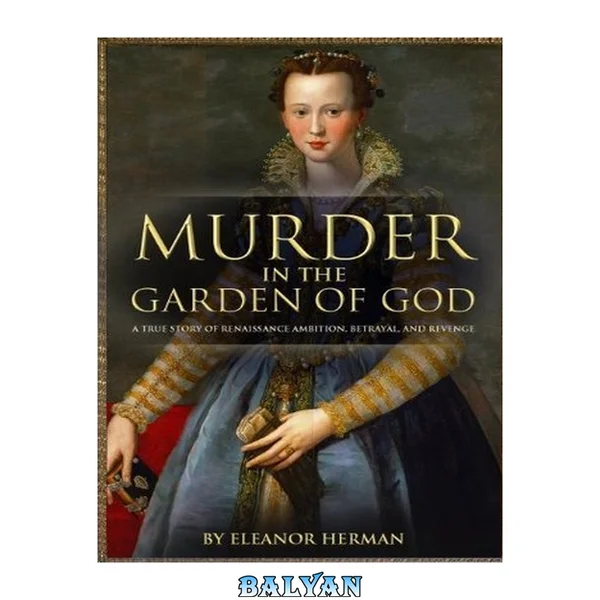 Murder in the Garden of God