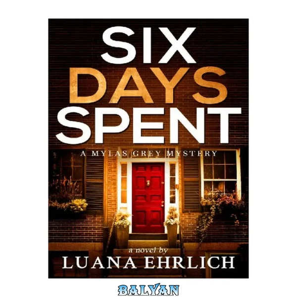 Six Days Spent
