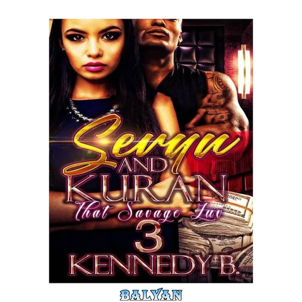 Sevyn & Kuran: That Savage Luv 3