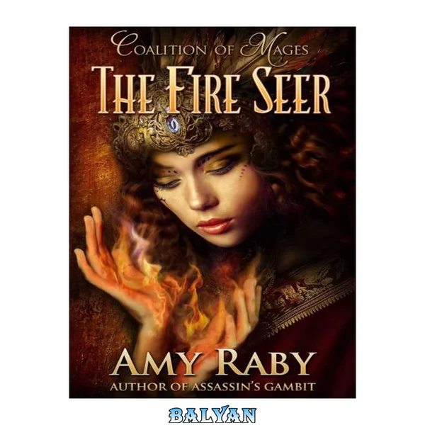 The Fire Seer : Coalition of Mages