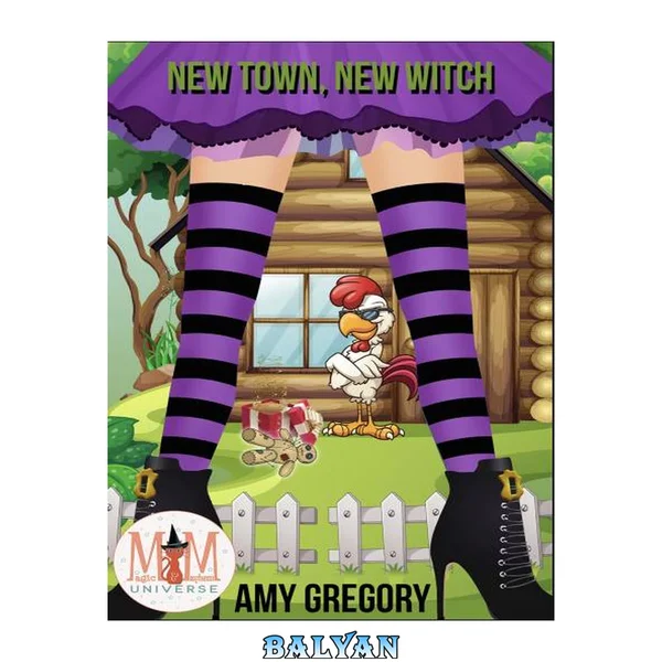 New Town, New Witch (Starting Over #1)(Magic and Mayhem Universe)