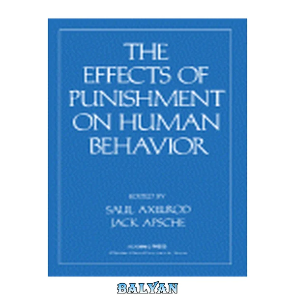 The Effects of Punishment on Human Behavior
