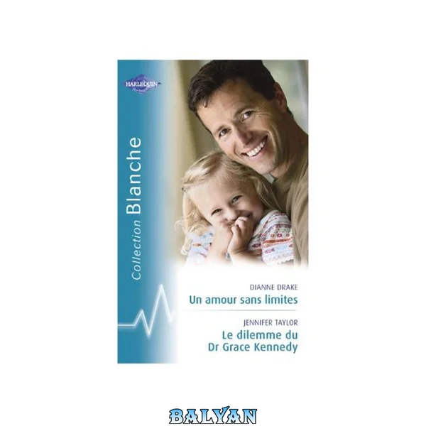 Un amour sans limites - Le dilemme du Dr Grace Kennedy