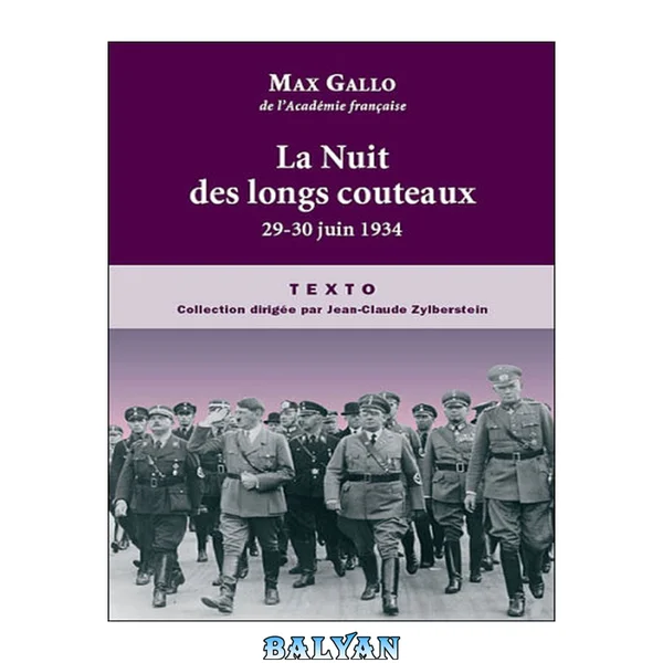 La nuit des longs couteaux : 30 juin 1934