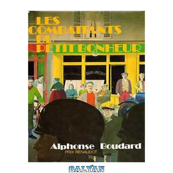 Les combattants du petit bonheur