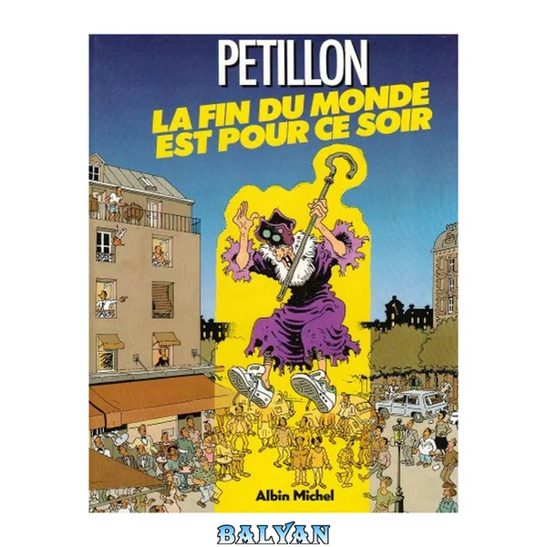 La fin du monde est pour ce soir