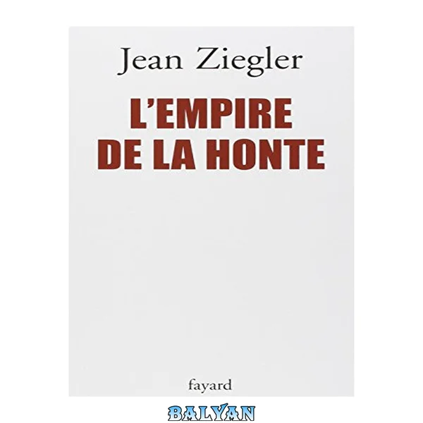 L'empire de la honte (Documents (57))
