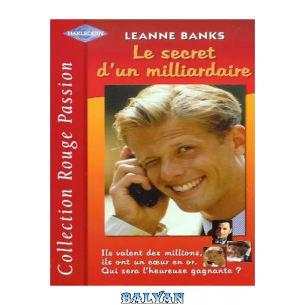 Le secret d'un milliardaire