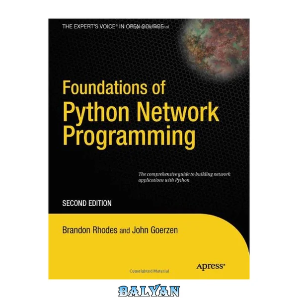 Foundations of Python Network Programming, Second Edition