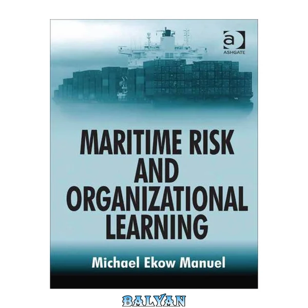 Maritime Risk and Organizational Learning