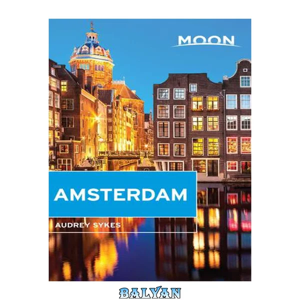 Moon Amsterdam (Moon Handbooks)