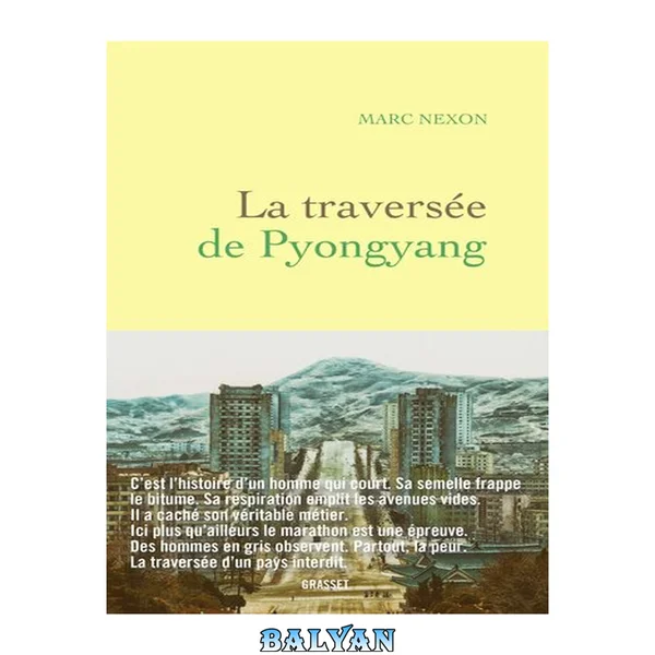 La traversée de Pyongyang