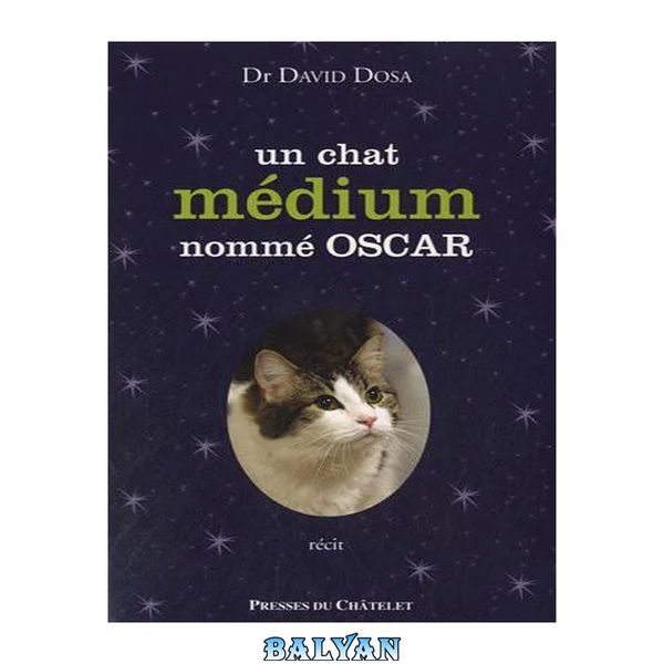 Un Chat Médium Nommé Oscar