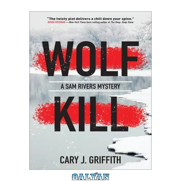 Wolf Kill (A Sam Rivers Mystery)