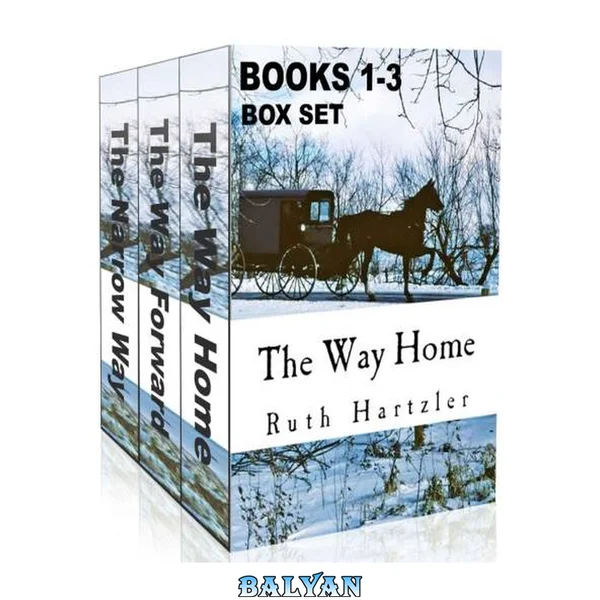 The Way Home, The Way Forward, The Narrow Way