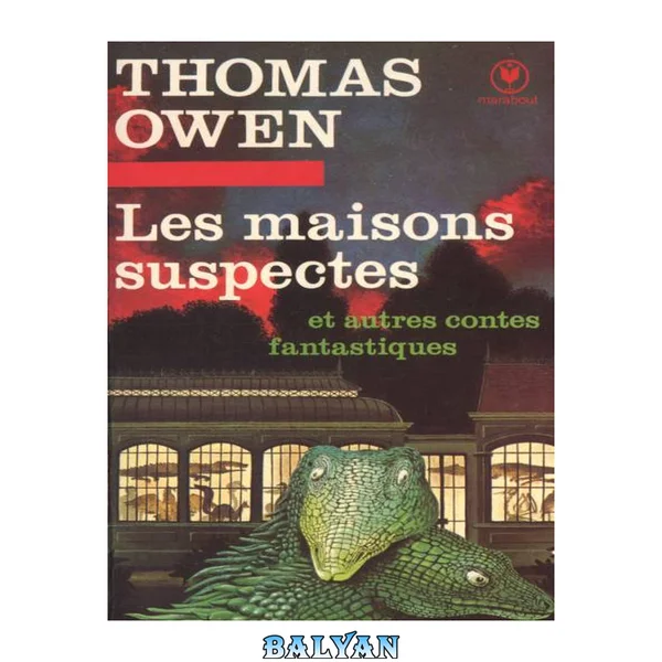 Les maisons suspectes