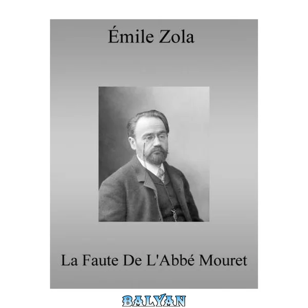 La Faute De L'Abbé Mouret