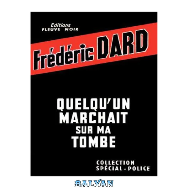 Quelqu'un marchait sur ma tombe