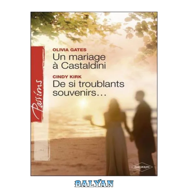 Un mariage à Castaldini ; De si troublants souvenirs...