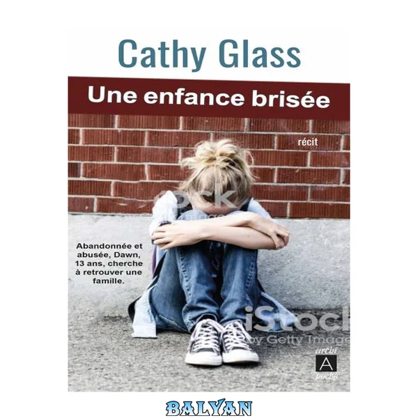 Une enfance brisée