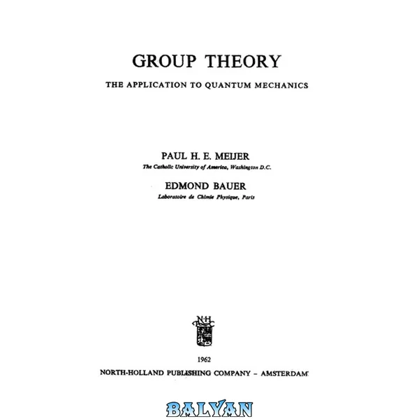 Group theory; the application to quantum mechanics