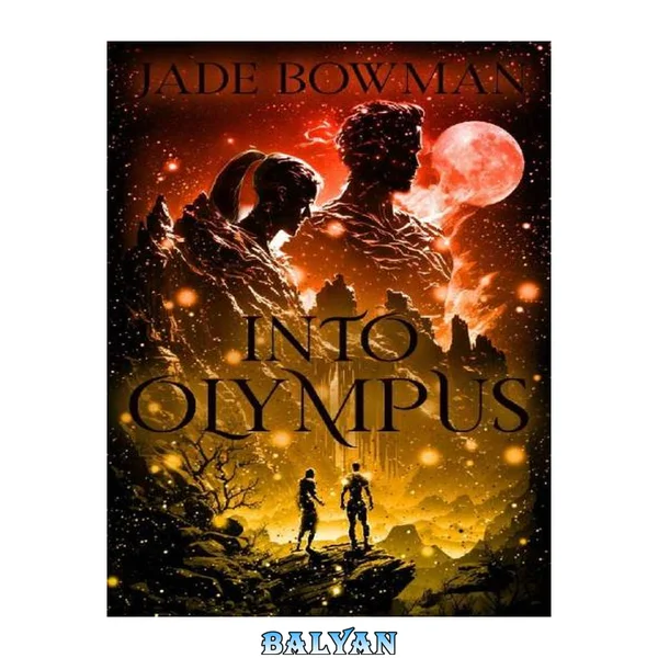 Into Olympus: Book One of the Olympus Series