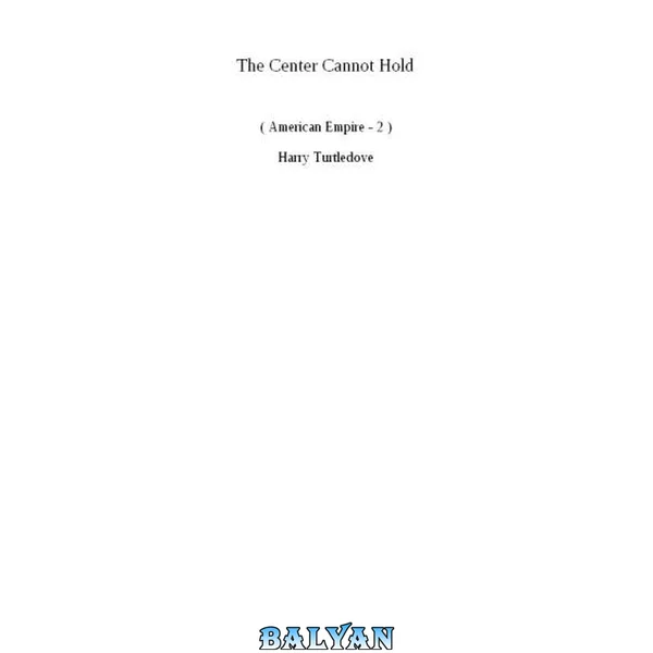 The Center Cannot Hold