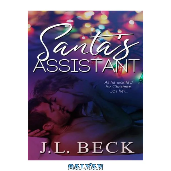 Santa’s Assistant (A Holiday Office Romance Bundle Books 1-3)