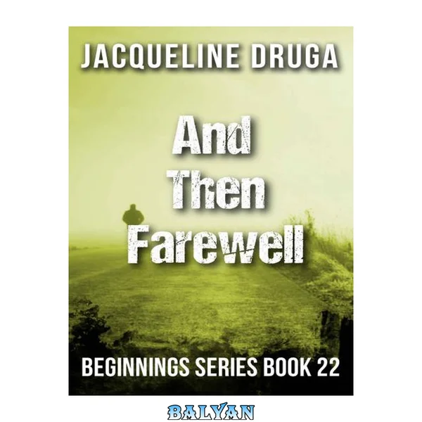 And Then Farewell