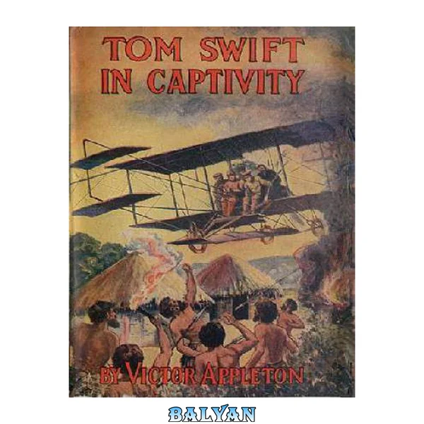 Tom Swift in Captivity