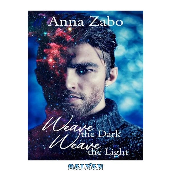 Weave the Dark, Weave the Light