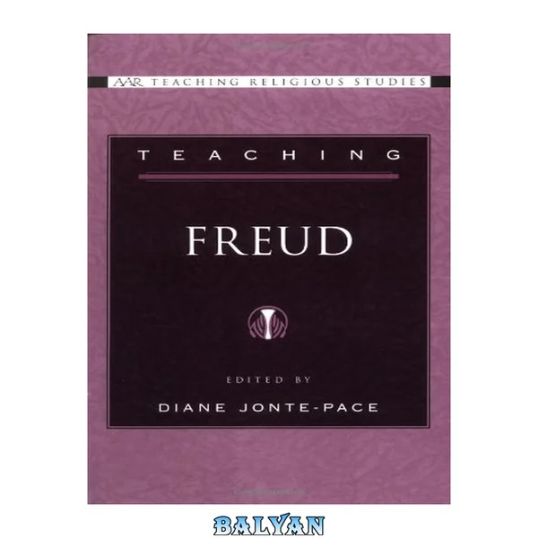 Teaching Freud (AAR Teaching Religious Studies Series)