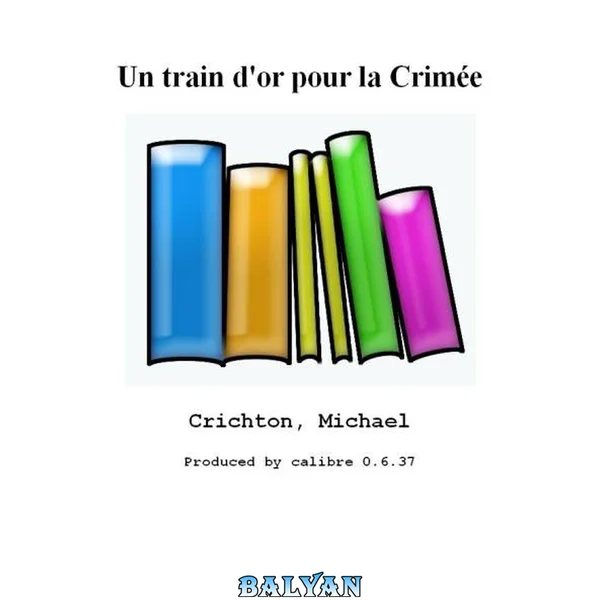 Un train d'or pour la Crimée