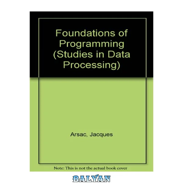 Foundations of Programming (Apic Studies in Data Processing)