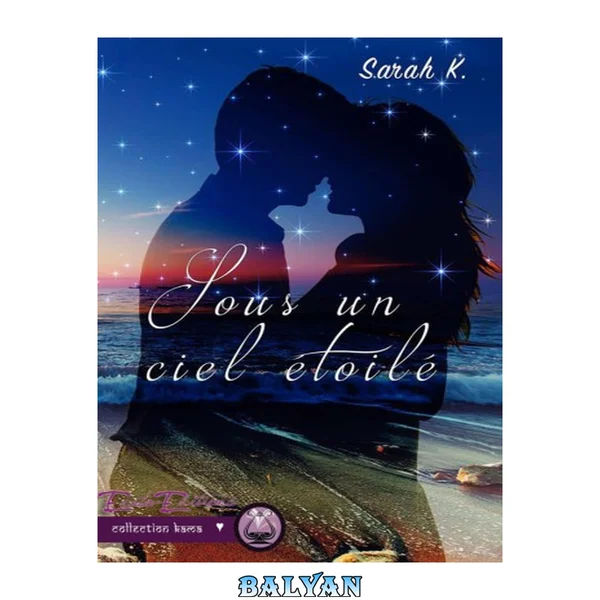 Sous Un Ciel Etoilé