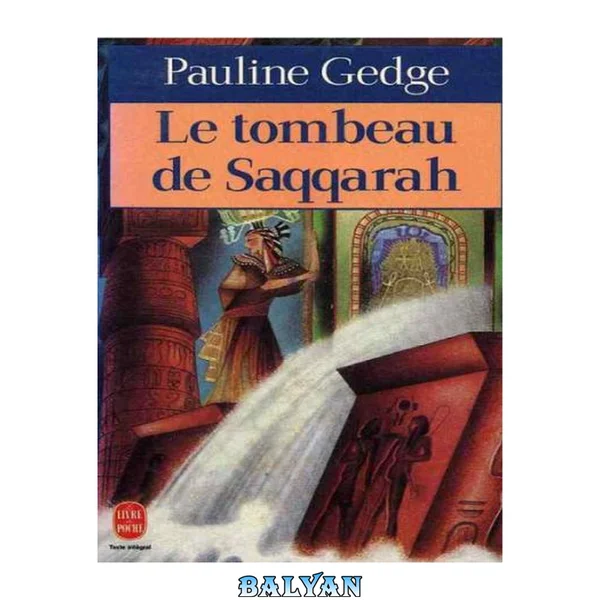 Le tombeau de Saqqarah