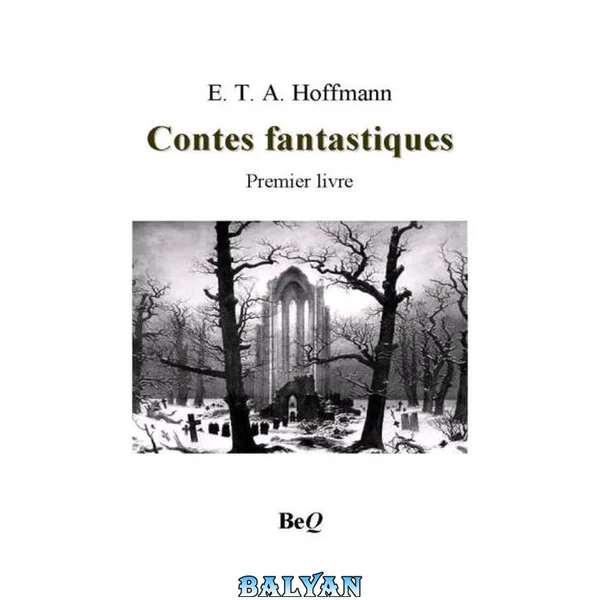 Contes fantastiques - Premier livre
