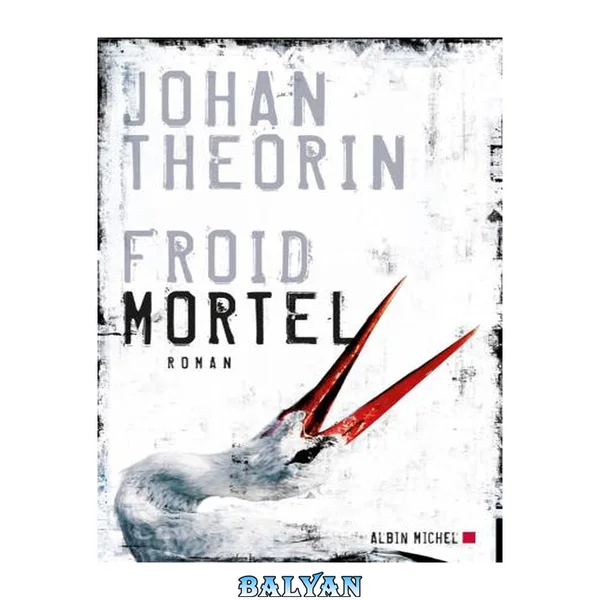 Froid mortel roman