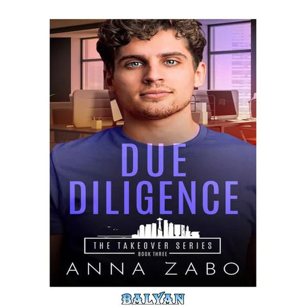 Due Diligence: The Takeover Series