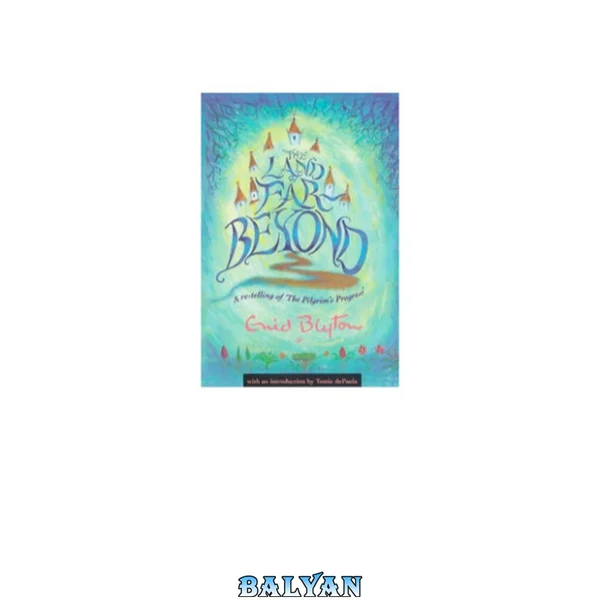 The Land of Far Beyond