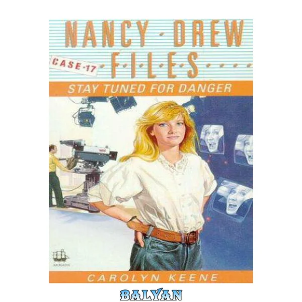 Stay Tuned For Danger / Circle Of Evil (nancy Drew Files)