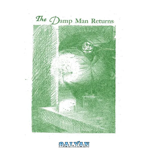 The Damp Man Returns (ss Harding)