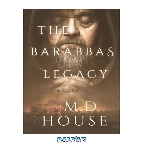 The Barabbas Legacy (The Barabbas Trilogy Book 3)